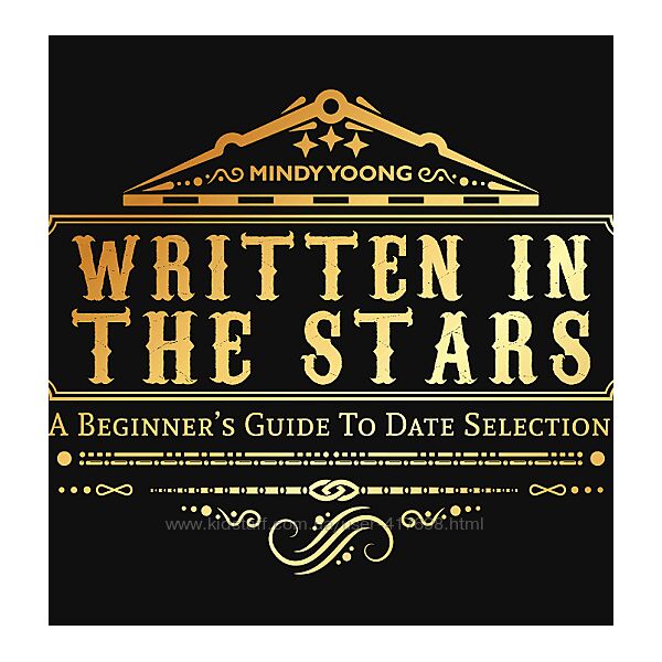 Написано звездами. Руководство по выбору дат 2024 Mindy Yoong