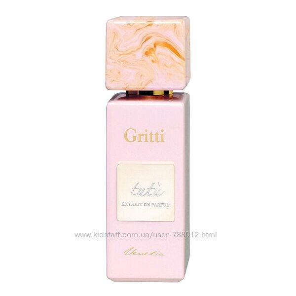 Gritti Tutu Распив . Оригинал