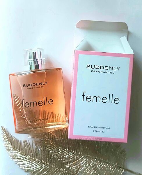 Жіноча парфумна вода Suddenly Fragrances Femelle 75 мл Німеччина