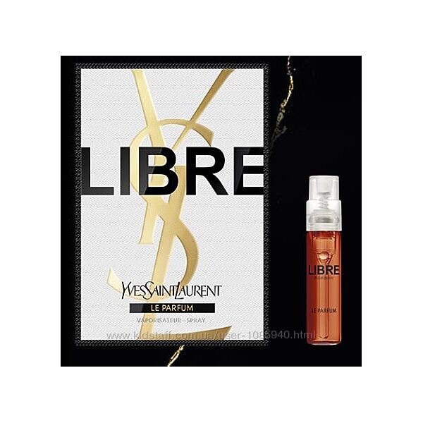 Libre Le Parfum Yves Saint Laurent 1,2 мл, новинка 2022 року, пробник 