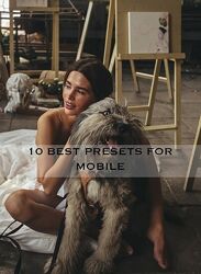 10 best presets for mobile Саша Гусейнова-Маслова