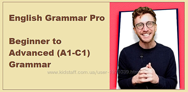 English Grammar Pro. Beginner to Advanced A1-C1 Grammar For Your English
